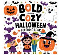 Cozy Halloween Coloring Book: Adorable and Spooky Autumn Scenes with Pumpkins, Ghosts, Black Cats, Witches, Haunted Houses, and Fall Harvest Fun for Relaxation