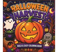 Cozy Halloween Coloring Book: Bold and Easy Halloween Coloring Book for Adults and Kids with Thick Lines and Simple Spooky Designs (Square 8.5 x 8.5 inches) (Bold & Easy Cozy Coloring Books)