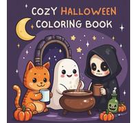 Cozy Halloween Coloring Book: Charming Autumn Scenes, Friendly Ghosts & Wholesome Halloween Fun for Kids, Teens, and Adults