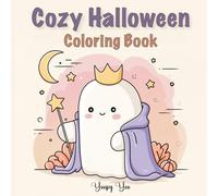 Cozy Halloween Coloring Book: Charming Halloween Scenes with Pumpkins, Ghosts, Cats, and Cozy Fall Vibes