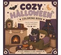 Cozy Halloween Coloring Book: Cute Animals & Spooky Cozy Moments to Color and Relax (Cozy Holiday)