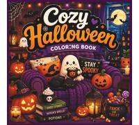Cozy Halloween Coloring Book for Adults & Teens: Cute, Relaxing & Spooky Autumn Designs for Stress Relief: Bold and Easy Halloween Coloring Pages ... Cats, Witches, Candles, and Fall Vibes