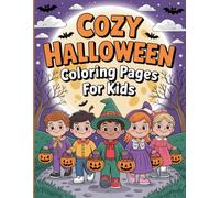 Cozy Halloween Coloring Pages for Kids: 80+ Cute and Easy Halloween Scenes with Pumpkins, Ghosts, Cats & More - Fun Fall Coloring Book for Kids Ages 4-8