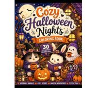 Cozy Halloween Nights Coloring Book: 30 Cute and Spooky Coloring Pages with Animals, Pumpkins, and Friendly Ghosts