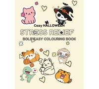 Cozy Halloween stress relief Bold Easy colouring book: : Easy and Bold made for teens & adults & children , Featuring Cute and Adorable animals and ... and chibi style with simple design to color