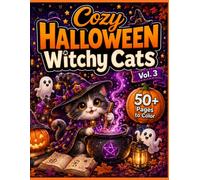 Cozy Halloween Witchy Cats Vol. 3: Bold & Easy Coloring Book for Adults and Kids (Cozy Halloween Coloring Books)