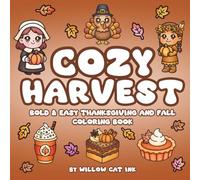Cozy Harvest: Bold and Easy Thanksgiving and Fall Coloring Book