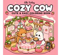 Cozy Highland Cow Coloring Book: Bold & Easy Coloring Pages with Adorable Farmhouse Rooms and Relaxing Animal Scenes (Cozy Animal Corners Coloring Series)