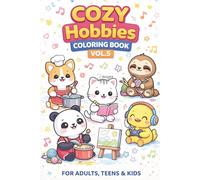 Cozy Hobbies Coloring Book Vol. 5: Cute, Relaxing and Easy Coloring Pages for Adults, Teens & Kids | Kawaii Cozy Hobby Scenes for Stress Relief: ... Gaming and More (Cozy Animals Coloring Book)