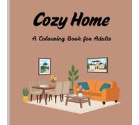 Cozy Home: A Colouring Book for Adults
