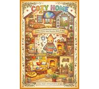 Cozy Home Coloring Book: 50 Relaxing and Cute Home Scenes for Stress Relief | Simple Cozy Moments for Adults and Teens (Cozy Pony (Animal) Coloring Series)