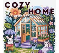 Cozy Home Coloring Book: 55+ One Sided No Mess Coloring Pages , Practice Mindfulness, Embrace Self-Care, and Share Joyful Moments, Cozy Coloring Book ... Enjoy Relaxation: Bold & Easy Book for Teens