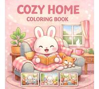 Cozy Home Coloring Book: Cute Bunny Life Scenes to Color and Enjoy