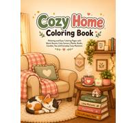 Cozy Home Coloring Book: Simple and Relaxing Home Scenes for Adults