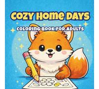 Cozy Home Days: A Relaxing Coloring Book for Adults with Charming Home Scenes