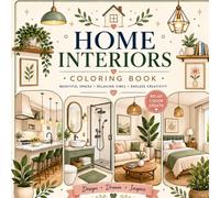 Cozy Home Interiors Coloring Book: Bold and Easy Relaxing Spaces for Stress Relief and Creativity