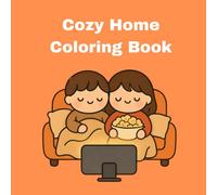 Cozy Home Vibes | Cute Coloring Book for Kids