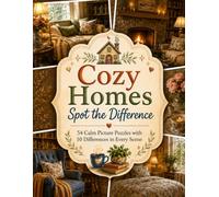 Cozy Homes Spot the Difference: 54 Calm Picture Puzzles with 10 Differences in Every Scene