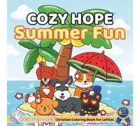Cozy HOPE Summer Fun (Left-Handed Edition): Christian Comfy Coloring Book for Left-Handed Adults and Teens Featuring Cute Adorable Dogs having Fun in ... & Simple, Cute & Easy) (COZY HOPE Series)