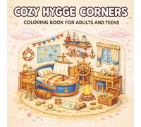 Cozy Hygge Corners: A Relaxing Isometric Coloring Book for Adults and Teens (Bedrooms • Living Rooms • Kitchens....): Charming Isometric Room Scenes ... a Blank Back for Perfect Coloring Results