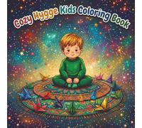 Cozy Hygge Kids Coloring Book: 50 Simple and Cozy Designs for Mindfulness, Relaxation, and Creative Stress Relief
