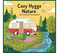 Cozy Hygge Nature Bold and Easy Coloring Book
