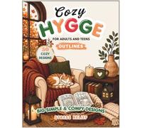 Cozy Hygge Outlines: Bold and Easy Coloring Book for Adults and Teens | Big, Simple and Comfy Autumn Indoor Scenes for Stress Relief, Mindful Relaxation, and Beginners (8.5 x 11 Inches)