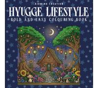 Cozy Hyugge Lifestyle Mindfulness Colouring Book: 50 Relaxing Hygge, Mystical & Self-Care Moments Featuring Cozy Reading Nooks, Moonlit Gardens, Tea ... Crystals, and Peaceful Lifestyle Scenes