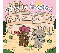 Cozy In Europe: Cozy And Cute Coloring Book
