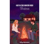 Cozy in the Country Over Christmas