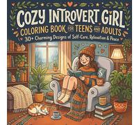 Cozy Introvert Girl Coloring Book: Relaxing and Cute Aesthetic Coloring Pages for Teens and Adults | Cozy Home Scenes, Self-Care Moments & Stress Relief