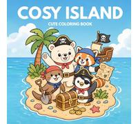 Cozy Island Coloring Book for Adults and Kids: A fun, one-page coloring book for kids, featuring adventures with four best friends.