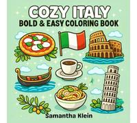 Cozy Italy Bold & Easy Coloring Book for Kids and Adults (Cozy Countries Coloring Series)