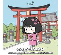 Cozy Japan: Een schattig en knus kleurboek voor volwassenen en tieners: Een verzameling van 60 tekeningen over het Japanse leven: symbolische natuurscènes, architectuur và subtiele ornamenten.