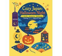Cozy Japan: Halloween Night: A Gentle Japanese Halloween Coloring Book for Adults & Teens