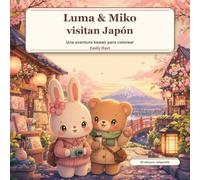 Cozy Japan: Libro para colorear: Una aventura kawaii y tierna con Luma & Miko