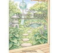 Cozy Japanese Engawa: A Summer Garden Coloring Book: From Bold & Easy to Detailed Scenes - Progressive Relaxing Art for Adults, Beginners Welcome | Volume 1