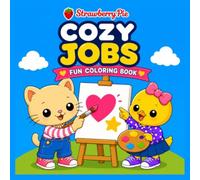COZY JOBS: Fun Coloring Book for Kids Featuring Cute Jobs and Careers (Queeki & Mimi ADVENTURES)