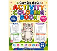 Cozy Joe the Cat Activity Coloring Book: Play, Learn, and Have Fun with Coloring, Mazes, Tracing, I Spy & More!