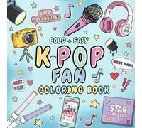 Cozy K-pop Coloring Books: 110 Bold and Easy Coloring Pages, A Cute Girly Gift for Kids, Teens, and Young Pop Fans
