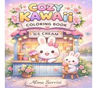 Cozy kawaii: Coloring Book for Kids and Adults - 42 Large Cute Designs - Single-Sided Pages - Thick Bold Lines