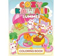 Cozy Kawaii Coloring Book: Summer Splash | Super Cute Relaxing Coloring Pages for Adults & Teens (Cozy Kawaii Cute Coloring Books)