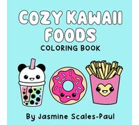 Cozy Kawaii Foods Coloring Book