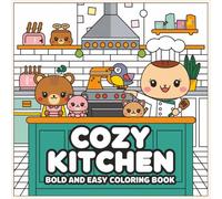 Cozy Kitchen Bold and Easy Coloring Book: Cozy Coloring Pages in an 8.5×8.5 No-Bleed Format | Warm, Kitchen-themed Artwork Printed on Seperate Pages
