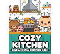 Cozy Kitchen Bold & Easy Coloring Pages (Coloring Books)