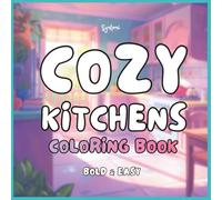 Cozy Kitchen Coloring Book: Cute & Relaxing Kitchen Themed Pages