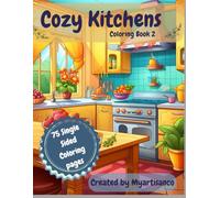 Cozy Kitchens: Coloring Book #2