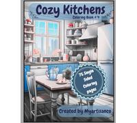 Cozy Kitchens: Coloring Book # 4