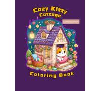 Cozy Kitty Cottage - Coloring Book
