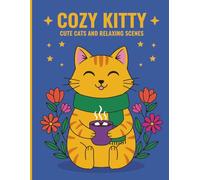 Cozy Kitty: Cute Cats and Relaxing Scenes